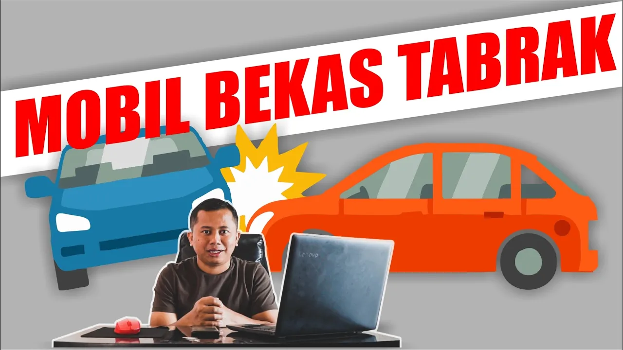 Hati-Hati Beli Mobil Bekas Tabrakan. 