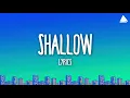 Download Lagu Lady Gaga, Bradley Cooper - Shallow (Lyrics)