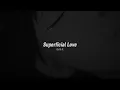Download Lagu Superficial Love - Ruth B. | Tiktok Version