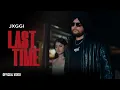 Jxggi - Last Time Through Her Eyes
