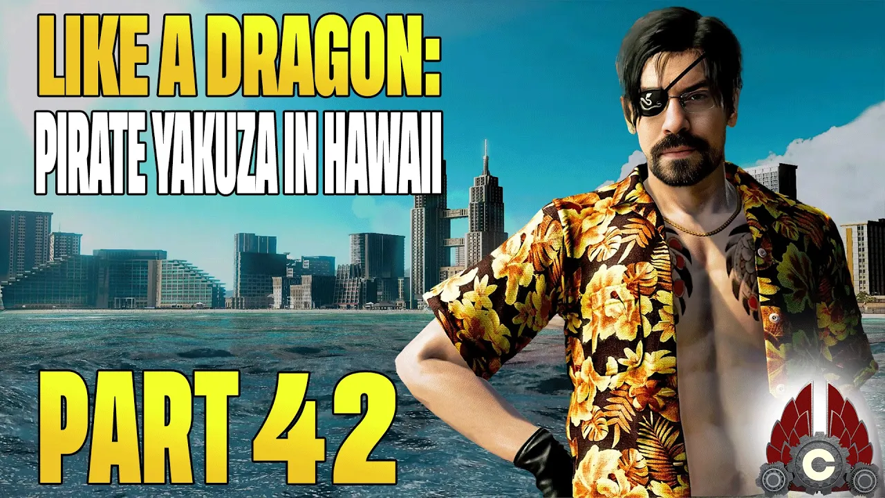 Like A Dragon: Pirate Yakuza In Hawaii | Cozy Stream | Part 42