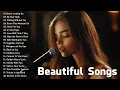 Download Lagu Beautiful Songs 2025 | Sad Love Playlist | Heartfelt \u0026 Easy-Listening Ballads