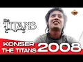 Download Lagu Live Konser The Titans - Seandainya @Surabaya 31 Agustus 2008