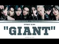 Download Lagu Stray Kids -「GIANT」歌詞 color coded Jap/Rom/eng lyrics