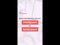 Ambiguous vs Ambivalent - What is the Difference
