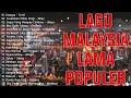 Lagu lagu malaysia menyentuh terbaik lagu slow rock terbaik 90an koleksi lagu kenangan terpopular 2025