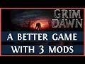 Grim Dawn Mods You Should Use 2019