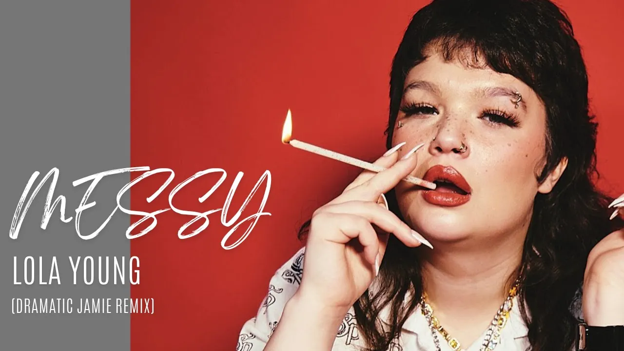 Lola Young - Messy (Dramatic Jamie Remix) Lola Young - Messy (Dramatic Jamie Remix)