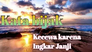 Download Kata bijak kecewa karena ingkar janji||Firliza channel MP3