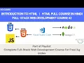 Introduction to HTML HTML Full Course in Hindi Tutorial02 Full - Stack Web Development course