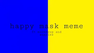 happy mask meme sunrise and moondrop fnaf