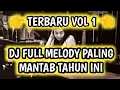 Download Lagu DJ FULL MELODY ENAK TERBARU TAHUN INI