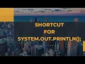 Shortcut for System out println in Eclipse IDE Eclipse shortcut