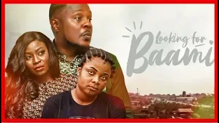 looking for baami nollywood movie biodun stephen
