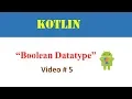 Boolean datatype in Kotlin