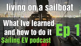 Sailing EV podcast episode 1