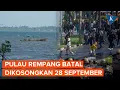 Download Lagu Pulau Rempang Tak Jadi Dikosongkan pada 28 September 2023