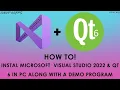 HOW TO INSTALL VISUAL STUDIO 2022 QT 6 ADD EXTENSION OF QT IN VISUAL STUDIO 100 WORKING