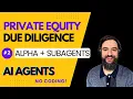 How to Add Alpha Deploy 100 AI Subagents for PE Due Diligence No Code