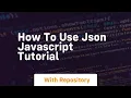 How to use json javascript tutorial