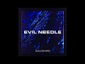 Evil Needle- For You (Slowed + Reverb)