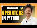 Operators in Python by Aman Sir Arithmetic Operators Python Series Episode 5 Beginner Friendly