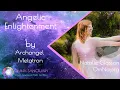 Angelic Enlightenment by Archangel Metatron with Natalie Glasson