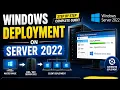 Window Deployment through WDS on server 2022