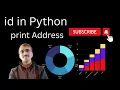 Id function in Python COMPUTEREXCELSOLUTION