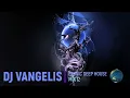 DJ VANGELIS ETHNIC DEEP HOUSE MIX 12