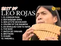 Lagu Best of Leo Rojas | Relaxing Pan Flute Instrumental Music | Healing \u0026 Peaceful Sounds