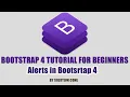 Bootstrap 4 Tutorial for Beginners Alerts in Bootsrtap 4