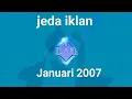 Jeda iklan trans tv ( Januari 2007)