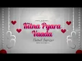 Download Lagu Kitna Pyara Wada Hai  | Babul Supriyo Shifa Asgarali Subscribe Free Click🔔