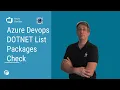 Azure DevOps Extension for NET Package Audit Vulnerable Deprecated and Outdated NuGet Checks