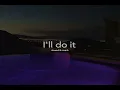 Heidi Montag _ I'll do it ( slowed & reverb )
