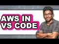 AWS In VS Code - Which Is Better