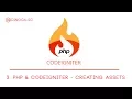 3 PHP CodeIgniter - Creating Assets
