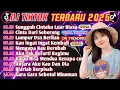 Download Lagu DJ TIKTOK TERBARU 2025 || DJ SUNGGUH CINTAKU LUAR BIASA 🎵 DJ CINTA DARI SEBERANG 🎵 FULL ALBUM🔥🔥