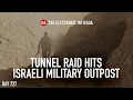 Download Lagu Tunnel raid hits Israeli military outpost, with Jon Elmer