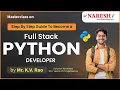 Step By Step Guide to become a Full Stack PYTHON Developer Mr K V Rao