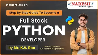 Step By Step Guide to become a Full Stack PYTHON Developer Mr K V Rao