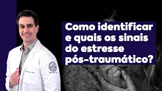 5 SINAIS DE TRANSTORNO DO ESTRESSE PÓS-TRAUMÁTICO