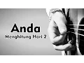 Anda - Menghitung Hari 2 ((Official Lyric) (lirik by NMP)
