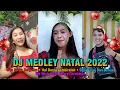 Download Lagu MEDLEY DJ NATAL SLOW Terbaru 2022 Viral