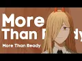 Download Lagu Chainsaw Man AMV More Than Ready