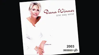 Dana Winner - Dust In The Wind (2003)