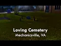 Loving Cemetery - Mechanicsville VA