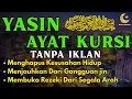 Download Lagu Surah Yasin \u0026 Ayat Kursi Pengusir Setan dan Penyembuh Segala Macam Peny4kit, | By : Alaa Aqel