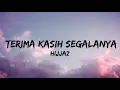 Download Lagu Hijjaz - Terima Kasih Segalanya (Lirik)